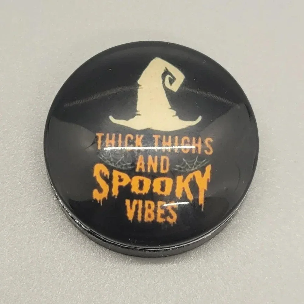 Thick Thighs and Spooky Vibes Magnet, 1 Inch Round Halloween,